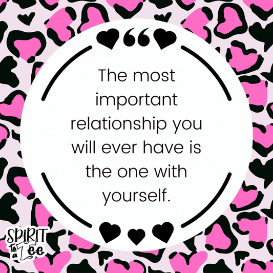 Nurturing the Most Important Relationship - A Love Letter to Yourself