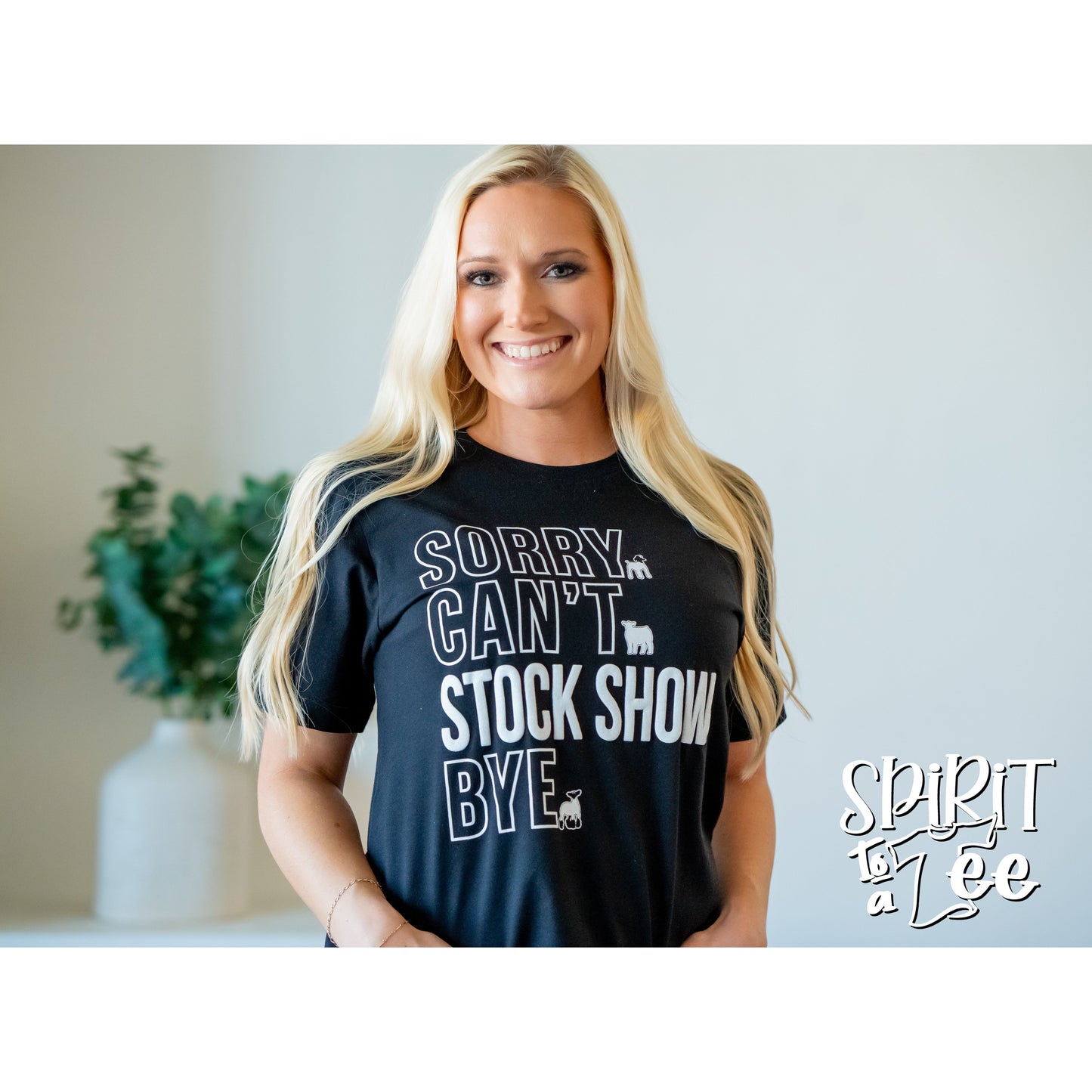 Sorry Can't Stock Show Tee