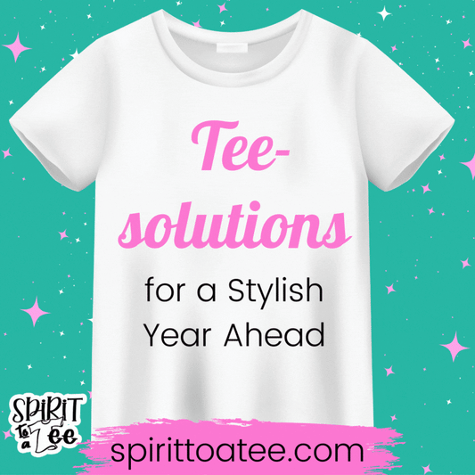Tee-solutions for a Stylish Year Ahead