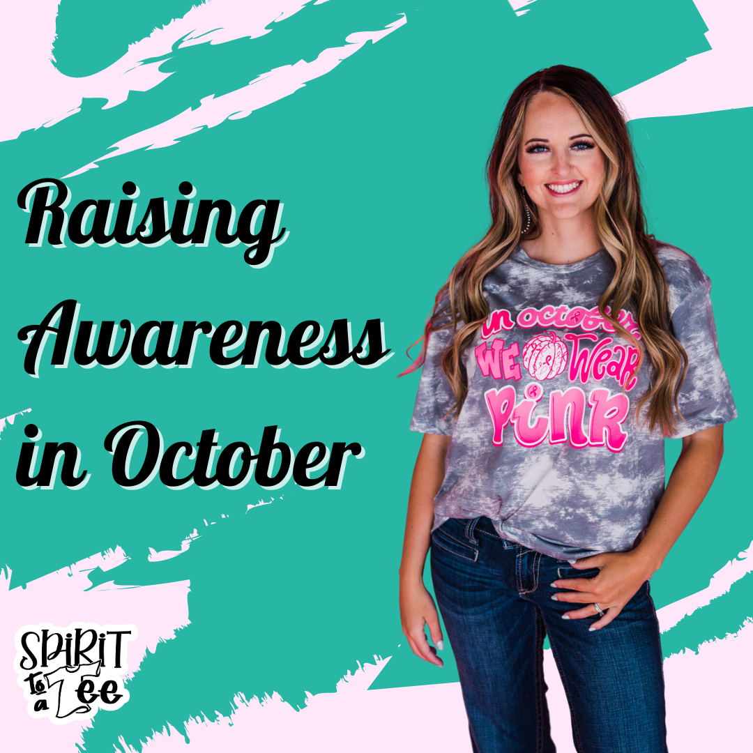 Raising Awareness in October