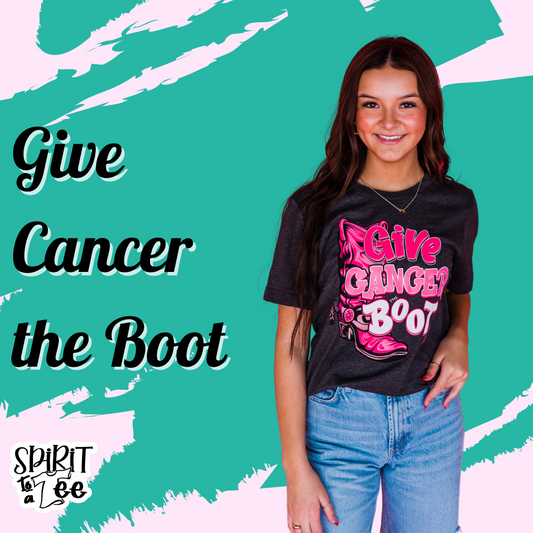 Give Cancer the Boot