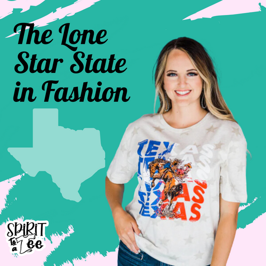 The Lone Star State in Fashion