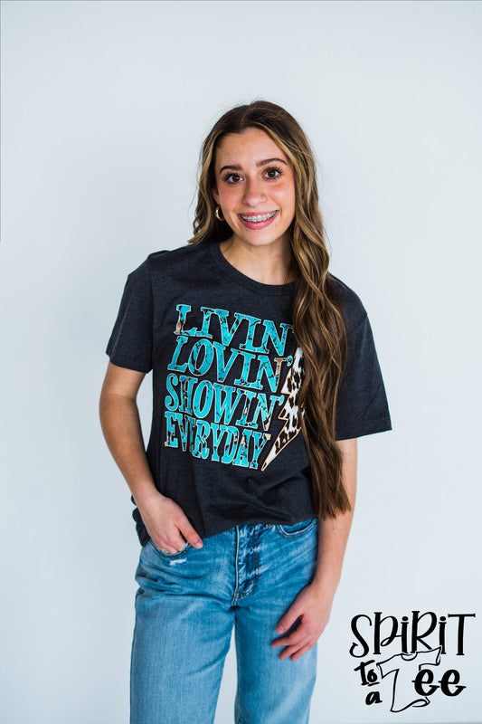 Stock Show Tees: Lovin Lovin Lovin Showin Every Day