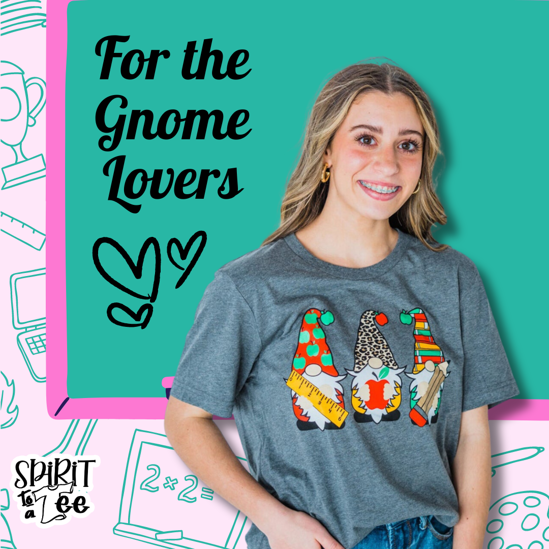 Embrace Gnome Chic: Teacher Gnomes Tee for Gnome Lovers