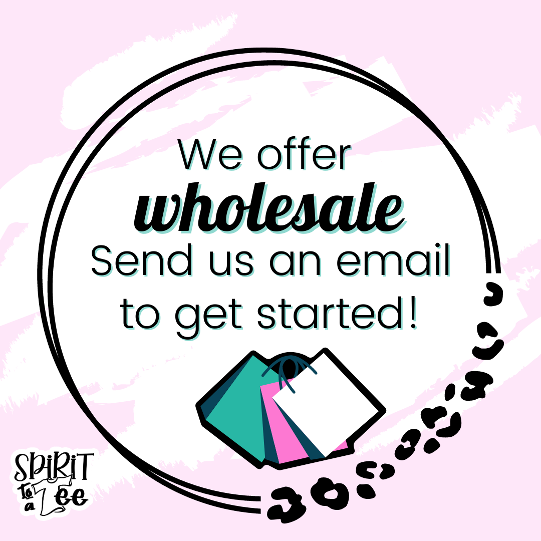 Join Spirit to a Tee's Wholesale Program