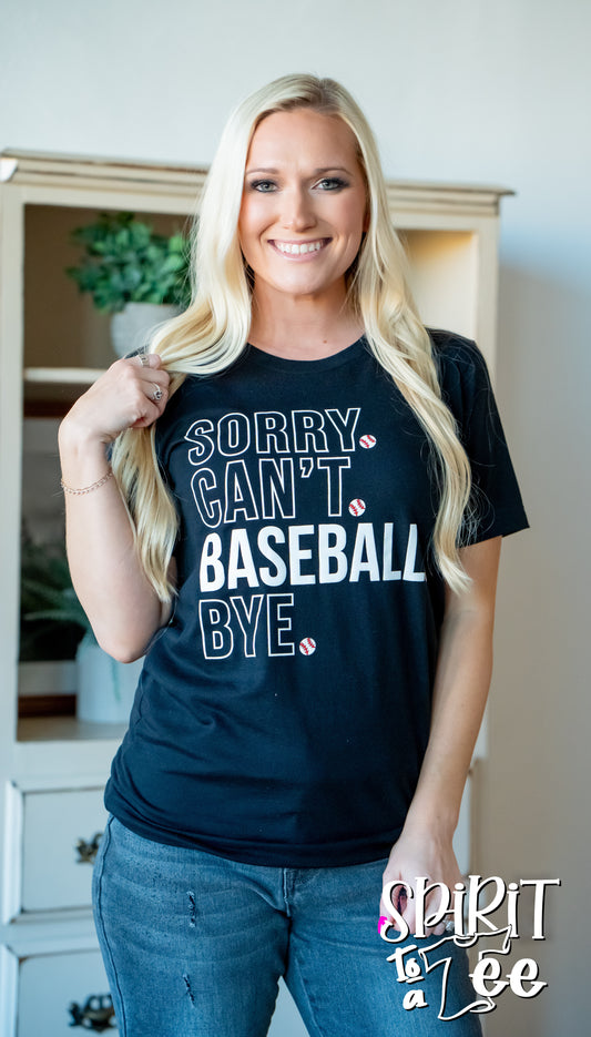 Sorry Can't Baseball Tee