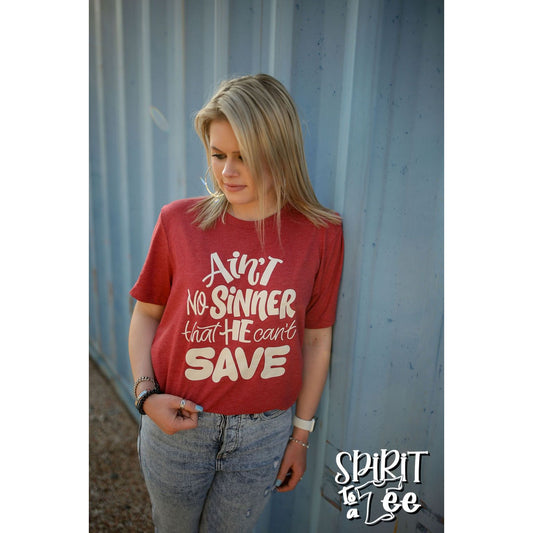 Ain't No Sinner That He Can't Save - Jesus Tee