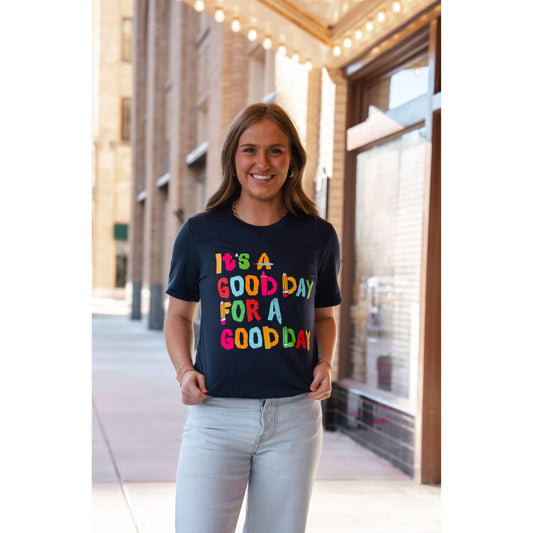 It's A Good Day - Teacher Tee