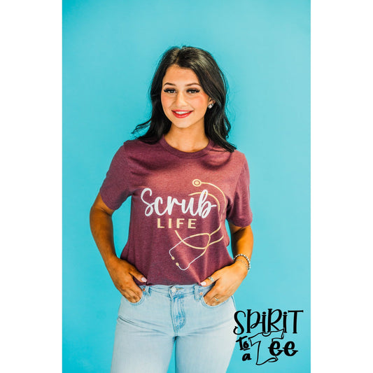 Scrub Life - Nurse Tee