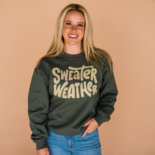 Sweather Weather - Thanksgiving Sweatshirt
