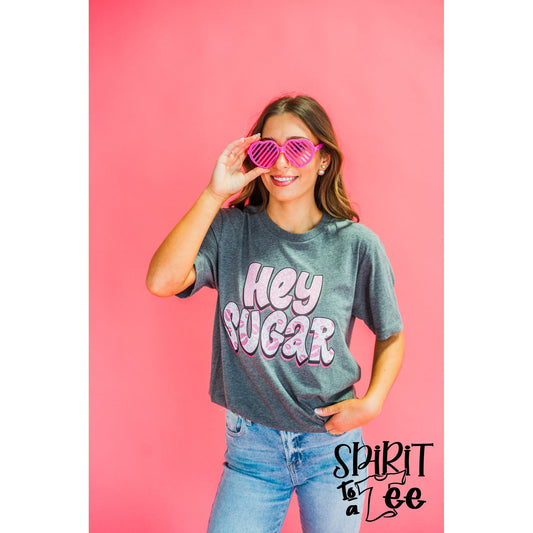 Hey Sugar - Valentines Tee