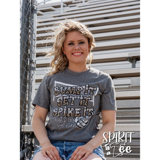 Bump It Set It Spike It - Volleyball Tee